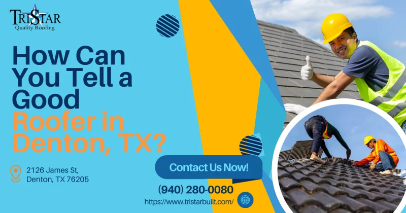 how can you tell a good roofer in denton, tx img