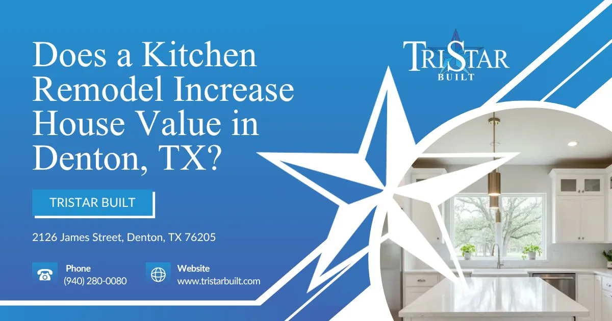 does a kitchen remodel increase house value in denton tx