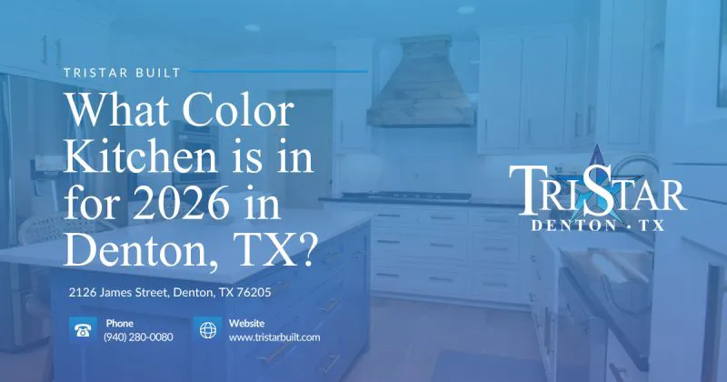 what color kitchen is in for 2026 in denton, tx