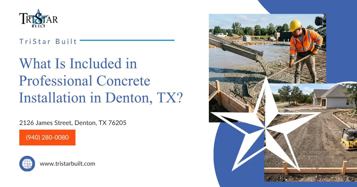 what is included in professional concrete installation in denton tx