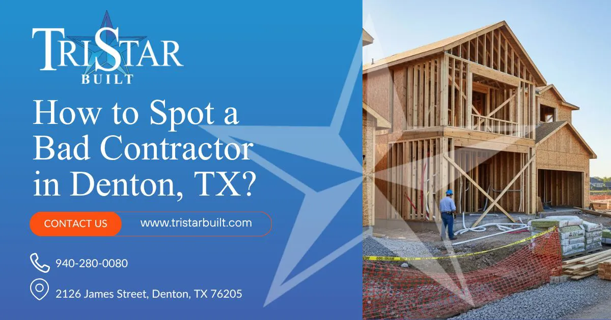 how to spot a bad contractor in denton tx